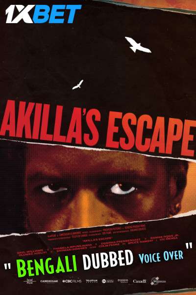 Akillas Escape 2020 WEBRip Bengali UnofficaL Dubbed 720p [1XBET] download