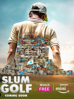 Download Slum Golf (Season 1) WEB-DL Complete Hindi ORG Mini Series 1080p | 720p | 480p [1GB] download