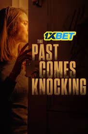 Download The Past Comes Knocking 2024 WEBRip 1XBET Voice Over 720p download